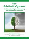 Das Sub-Health-Syndrom - Karin Voit-Bak ; Richard Straube - 9783948309084