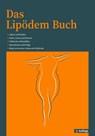 Das Lipödem Buch - Dominik von Lukowicz ; Nicole Gerlach ; Daniela Fleischmann - 9783948309091