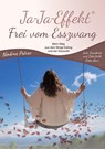 Ja-Ja-Effekt Frei vom Esszwang - Nadine Pulver - 9783948309114