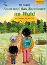 Sean und das Abenteuer im Wald - Pia Nägele - 9783948342906