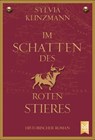 Im Schatten des roten Stieres - Sylvia Klinzmann - 9783948346263