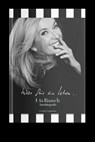 Was für ein Leben... - Uta Raasch ; Dorothee Achenbach - 9783948424237
