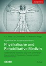 Physikalische und Rehabilitative Medizin - Egbert Seidel ; Ulrich Smolenski ; Annett Reißhauer - 9783948442484
