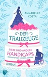 Trauzeugen küsst man nicht - Annabelle Costa ; Jens Korch - 9783948457099