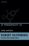 Robert Silverberg - Zeiten der Wandlung - Uwe Anton - 9783948616335