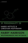 Harry Harrison - Weltenbummler und Witzbold - Hardy Kettlitz ; Christian Hoffmann ; Joachim Körber ; Arno Behrend - 9783948616410
