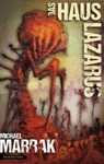 Das Haus Lazarus - Michael Marrak - 9783948616441