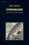 Sternbilder - Erik Simon - 9783948616533