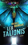Lex Talionis - Michael Marrak - 9783948616656
