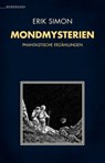 Mondmysterien - Erik Simon - 9783948616694