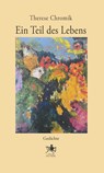 Ein Teil des Lebens - Therese Chromik - 9783948682866