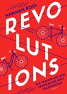 Revolutions: Wie Frauen auf dem Fahrrad die Welt veränderten - Hannah Ross - 9783948722142