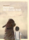 Emma und der traurige Hund - Sabine Rufener - 9783948743352