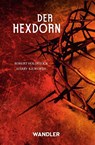 Der Hexdorn - Robert Holdstock ; Garry Kilworth - 9783948825195
