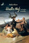 Uraltes Holz und andere Geschichten - Richard Gavin - 9783948825263