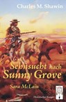 Sehnsucht nach Sunny Grove - Charles M Shawin - 9783948878504