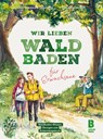 Wir lieben Waldbaden für Erwachsene - Jasmin Schlimm-Thierjung ; Wriedt Cornelia - 9783948880033
