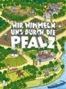 Wir wimmeln uns durch die Pfalz - Band 2 - Stefan Hitschler - 9783948880279