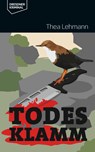 Todesklamm - Thea Lehmann - 9783948916299