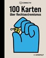 100 Karten über Rechtsextremismus - Katapult ; Correctiv - 9783948923891