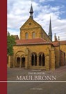 Das Kloster Maulbronn - Michael Hübl - 9783948968045