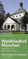 Waldfriedhof München - Franz Schiermeier - 9783948974077