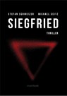 Siegfried - Michael Seitz ; Stefan Schweizer - 9783948987602
