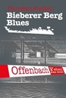 Bieberer Berg Blues - Thorsten Fiedler - 9783948987954