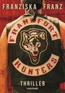 Frankfurt Hunters - Franziska Franz - 9783948987985