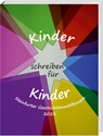 Kinder schreiben für Kinder - Brigitte Bäumer ; Sabrina Faber - 9783949076220