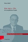 Kos 243 v. Chr. - HALLOF,  Klaus ; Rebenich, Stefan - 9783949189548