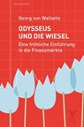 Odysseus und die Wiesel - Georg von Wallwitz - 9783949203329
