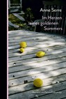 Im Herzen eines goldenen Sommers - Anne Serre - 9783949203381