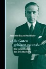 »Alle Guten gehören zu uns!« - Jeanette Erazo Heufelder - 9783949203565