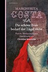 Die schöne Frau bedarf der Zügel nicht - Margherita Costa - 9783949203626