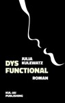 Dysfunctional - Julia Kulewatz - 9783949260193