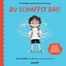 Ein Handbuch gegen Stress und Sorgen: Du schaffst das! - Jessica Sanders ; Zuckersüß Verlag - 9783949315312