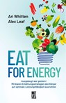 Eat for Energy - Ari Whitten ; Alex Leaf - 9783949458576