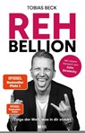 Rehbellion - Spiegel Bestseller Platz 1 - Tobias Beck - 9783949458606