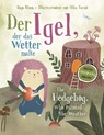 Der Igel, der das Wetter malte - The Hedgehog, Who Painted the Weather - Ingo Blum - 9783949514296