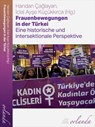 Frauenbewegungen in der Türkei - Handan Caglayan - 9783949545283
