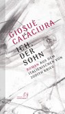 Ich, der Sohn - Giosuè Calaciura - 9783949558207