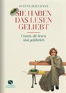 Sie haben das Lesen geliebt - Stefan Bollmann - 9783949582271