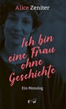 Ich bin eine Frau ohne Geschichte - Alice Zeniter - 9783949671524