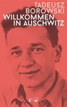 Willkommen in Auschwitz - Tadeusz Borowski ; Artur Becker - 9783949671579