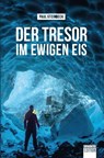 Der Tresor im ewigen Eis - Paul Steinbeck - 9783949768002