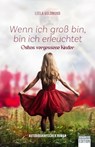 Wenn ich groß bin, bin ich erleuchtet - Leela Goldmund - 9783949768231