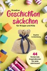 Kreative Geschichtensäckchen für Krippe und Kita - Sophie Lindenberg - 9783949772610