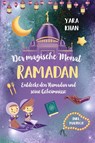 Der magische Monat Ramadan - Yara Khan - 9783949772771