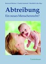Abtreibung - ein neues Menschenrecht? - Bernward Büchner ; Claudia Kaminski ; Mechthild Löhr - 9783949780011